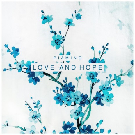 Love and Hope | Boomplay Music