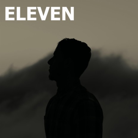 Eleven | Boomplay Music