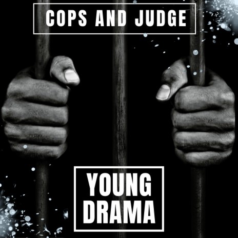 Cops And Judge | Boomplay Music