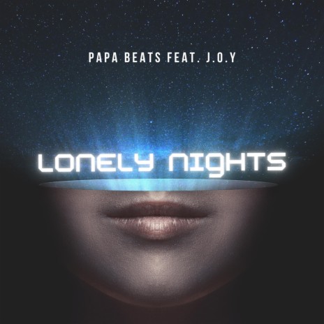 Lonely Nights ft. J.O.Y | Boomplay Music