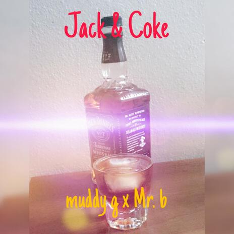 Jack & Coke | Boomplay Music