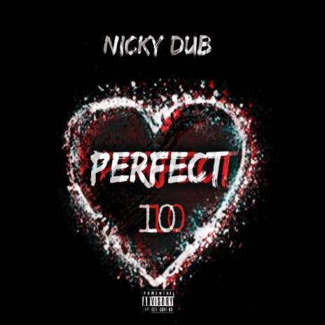 Perfect 10 | Boomplay Music