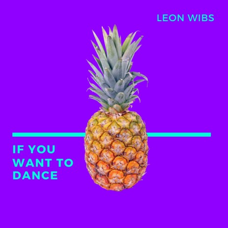 If you want to dance | Boomplay Music