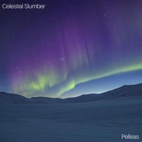 Celestial Slumber | Boomplay Music