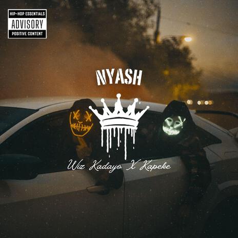 Nyash ft. Kapeke | Boomplay Music