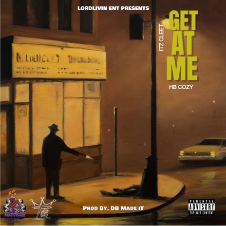 Get At Me (Radio Edit) ft. HB Cozy | Boomplay Music