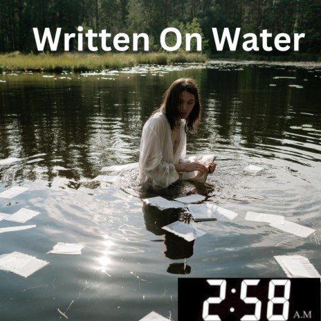 Written On Water | Boomplay Music