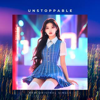 Unstoppable lyrics | Boomplay Music