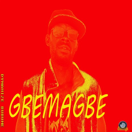 GBEMAGBE | Boomplay Music