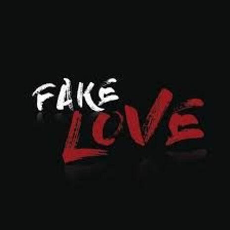 Fake Love ft. J.C.S. | Boomplay Music