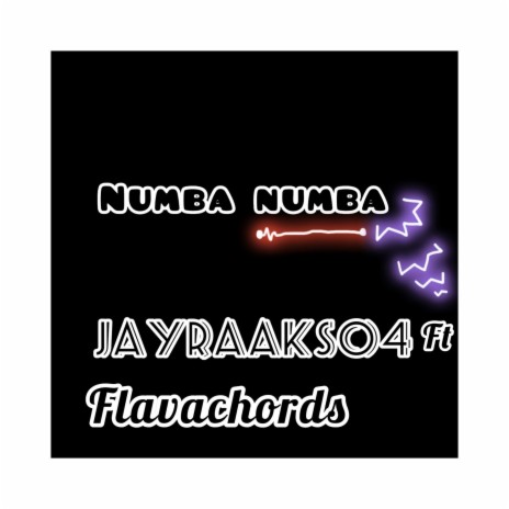 Numba numba ft. Flavachords | Boomplay Music