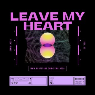 Leave My Heart