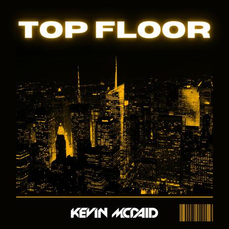 Top Floor | Boomplay Music