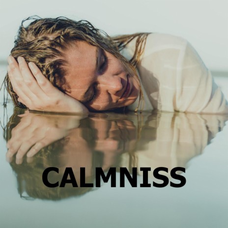 Calmniss | Boomplay Music