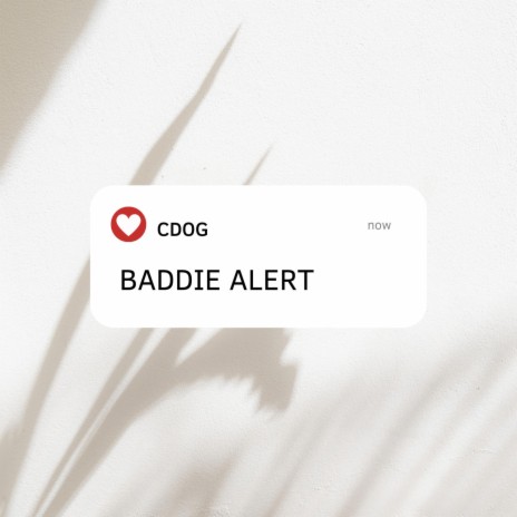 Baddie Alert | Boomplay Music