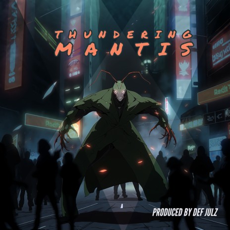 Thundering Mantis | Boomplay Music