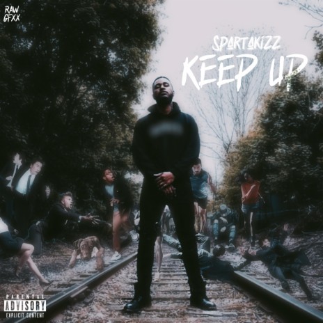 Keep Up | Boomplay Music