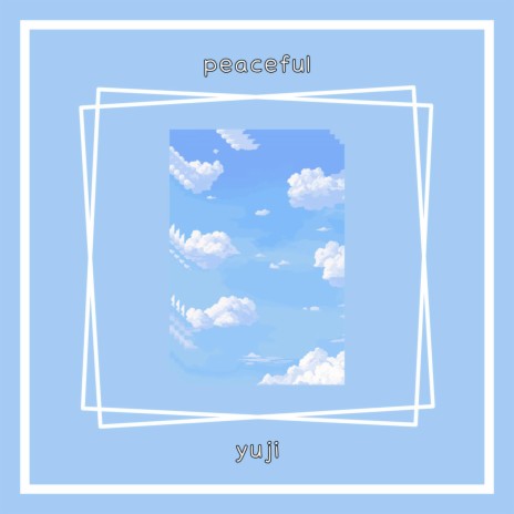 peaceful yuji | Boomplay Music