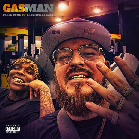 Gas Man ft. TrustNo1DaeDae