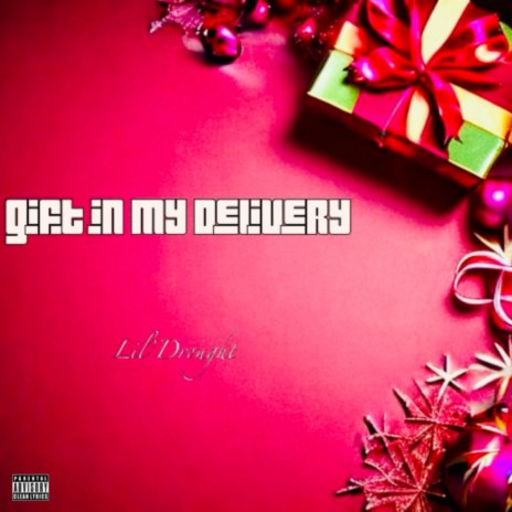 gift in my delivery | Boomplay Music