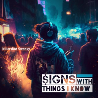 Signs With Things i Know