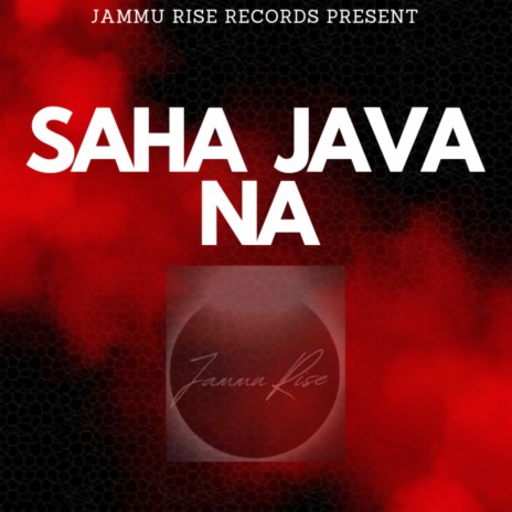 Saha Java Na | Boomplay Music