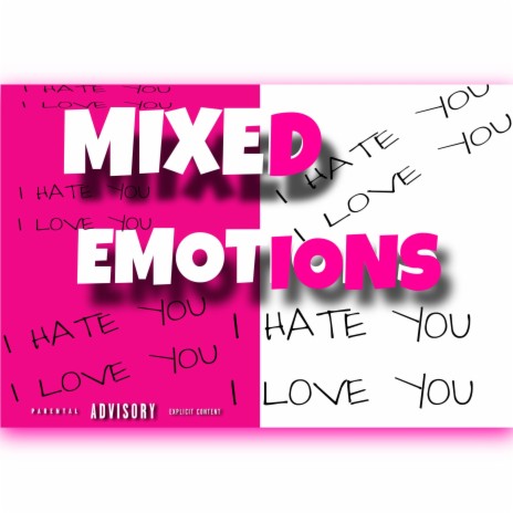 Mixed Emotions | Boomplay Music