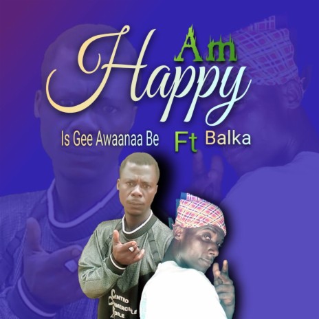 Am Happy ft. Balka | Boomplay Music