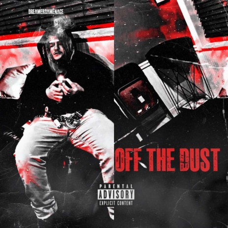 OFF THE DUST | Boomplay Music