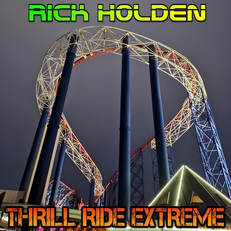 Thrill Ride Extreme | Boomplay Music