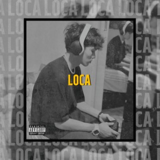 Loca lyrics | Boomplay Music