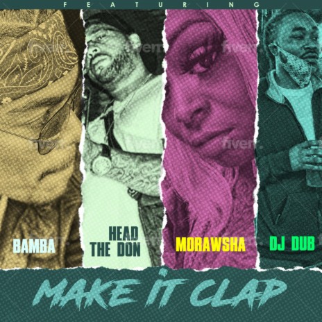 Make It Clap ft. Dj Dub, Morawsha & Head Da Don