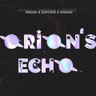 ORION'S ECHO