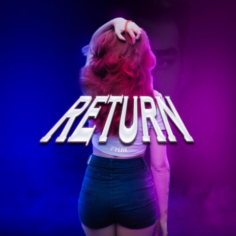 Return (Radio Edit) | Boomplay Music