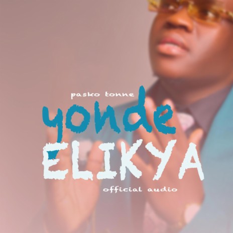 Yonde elikya | Boomplay Music