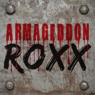 Armageddon Roxx