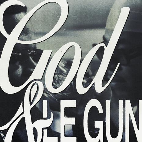 GOD & LE GUN ft. JMJ | Boomplay Music