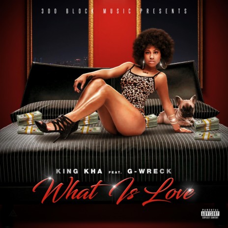 What Is Love ft. G Wreck | Boomplay Music