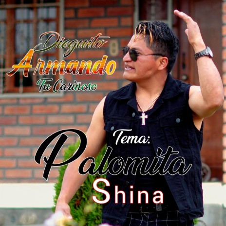 Palomita shina | Boomplay Music