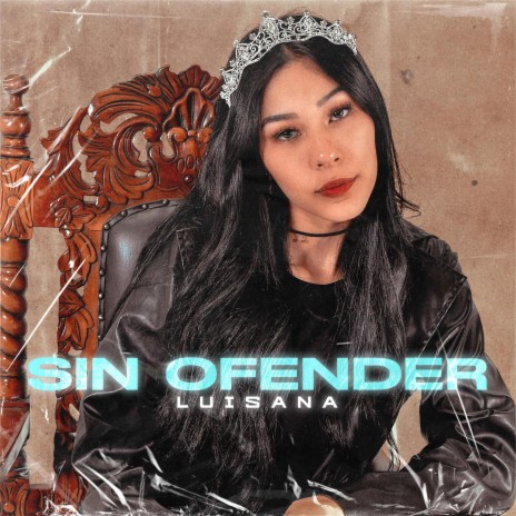 Sin Ofender | Boomplay Music