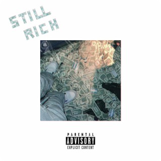 Still Rich lyrics | Boomplay Music