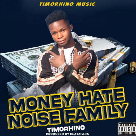 Money Hate Noise Family | Boomplay Music