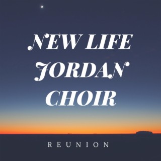 New Life Jordan Choir