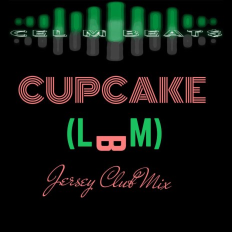 Cupcake (LBM)