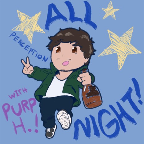 All Night ft. Purp H | Boomplay Music