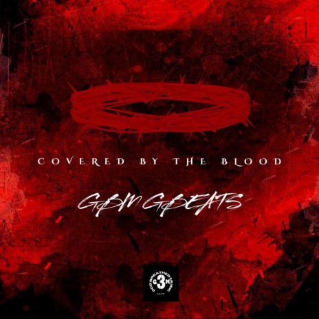 Covered By The Blood | Boomplay Music