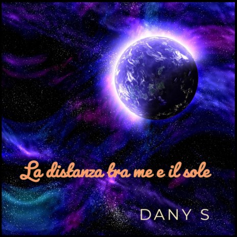 LA DISTANZA TRA ME E IL SOLE | Boomplay Music