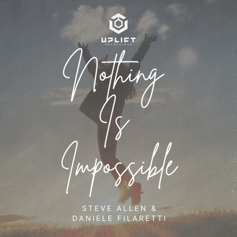 Nothing Is Impossible ft. Daniele Filaretti | Boomplay Music