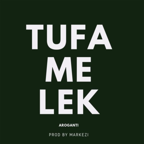 Tufa Me Lek | Boomplay Music
