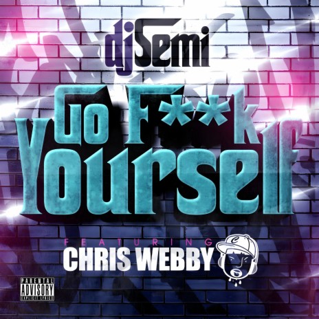 Go Fuck Yourself (Instrumental) ft. Chris Webby | Boomplay Music